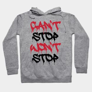 Can't Stop Won't Stop 1D Hoodie